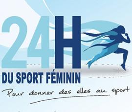 Le 24 janvier prochain auront lieu les "24H du sport féminin"