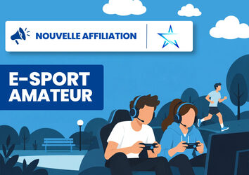 E-sport amateur : une nouvelle étape pour la FSCF